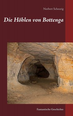 ebook: Die Höhlen von Bottenga