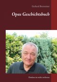 ebook: Opas Geschichtsbuch