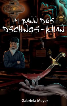 ebook: Im Bann des Dschingis-Khan