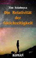 eBook: Die Relativität der Gleichzeitigkeit