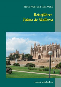 ebook: Reiseführer Palma de Mallorca