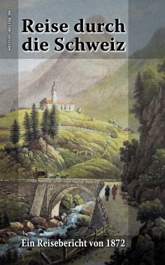 eBook: Reise durch die Schweiz