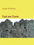 ebook: Tod am Turm