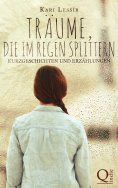 ebook: Träume, die im Regen splittern