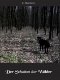 ebook: Der Schatten der Wälder