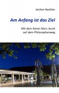 eBook: Am Anfang ist das Ziel