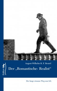 ebook: Der "Romantische-Realist"