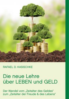 eBook: Die neue Lehre über Leben und Geld