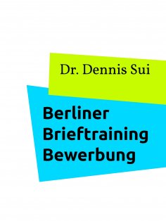 eBook: Berliner Brieftraining Bewerbung