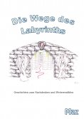 eBook: Die Wege des Labyrinths