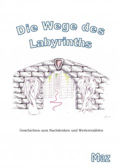 eBook: Die Wege des Labyrinths