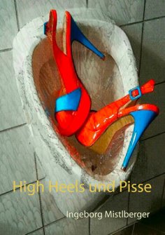 eBook: High Heels und Pisse