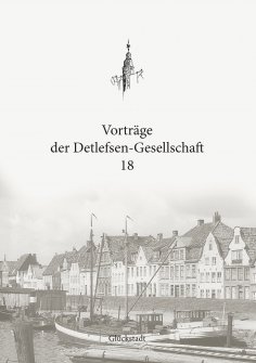 eBook: Vorträge der Detlefsen-Gesellschaft 18