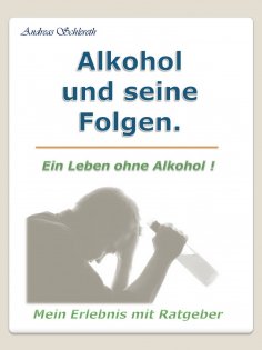 ebook: Alkohol und seine Folgen.