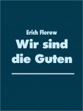 eBook: Wir sind die Guten