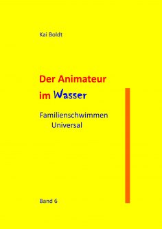 ebook: Der Animateur im Wasser