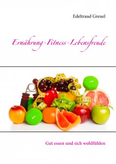 eBook: Ernährung-Fitness-Lebensfreude