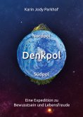 eBook: Nordpol, Südpol, Denkpol