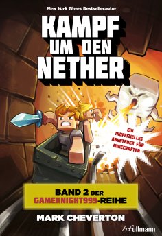 eBook: Kampf um den Nether: Band 2 der Gameknight999-Serie