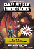 ebook: Kampf mit dem Enderdrachen: Band 3 der Gameknight999-Serie