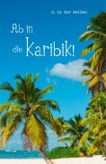 eBook: Ab in die Karibik!