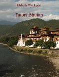 eBook: Tatort Bhutan