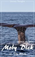 eBook: Moby Dick (Herman Melville) (Literary Thoughts Edition)