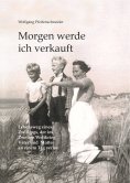 eBook: Morgen werde ich verkauft