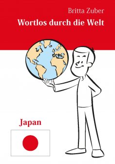 eBook: Wortlos durch die Welt - Japan