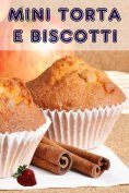 ebook: Mini Torta e Biscotti