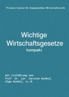 ebook: Wichtige Wirtschaftsgesetze kompakt