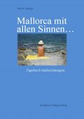 eBook: Mallorca mit allen Sinnen