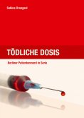 eBook: Tödliche Dosis