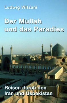 ebook: Der Mullah und das Paradies