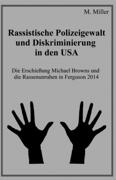 eBook: Rassistische Polizeigewalt und Diskriminierung in den USA