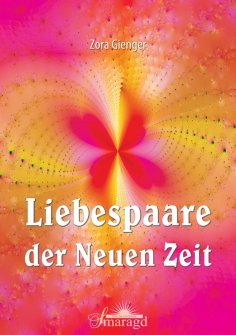 ebook: Liebespaare der Neuen Zeit