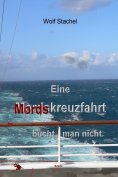eBook: Eine Mordskreuzfahrt bucht man nicht