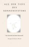 eBook: Aus der Tiefe des Sonnensystems