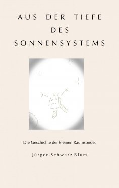 eBook: Aus der Tiefe des Sonnensystems