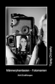 eBook: Männerphantasien - Fotomanien