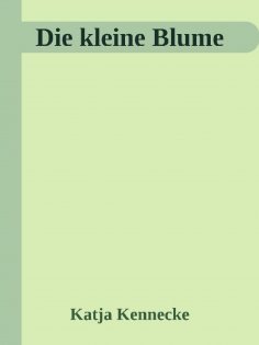 ebook: Die_kleine_Blume