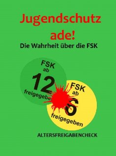 eBook: Jugendschutz ade!