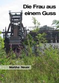 ebook: Die Frau aus einem Guss