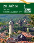 ebook: 20 Jahre Jenaer Kirchbauverein e.V.