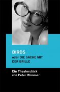 ebook: BIRDS oder DIE SACHE MIT DER BRILLE