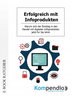 eBook: Erfolgreich mit Infoprodukten