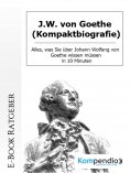 ebook: J.W. von Goethe (Kompaktbiografie)