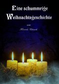 ebook: Eine schummrige Weihnachtsgeschichte