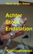 eBook: Achter Stock - Endstation