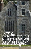 eBook: The Captain of the Wight (Frank Cowper) - comprehensive, unabridged with the original illustrations 